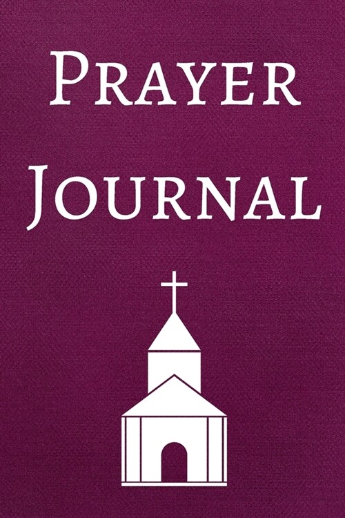 Prayer Journal: A 100 Day Guide To Prayer, Praise and Thanks: Modern Calligraphy and Lettering (Paperback)