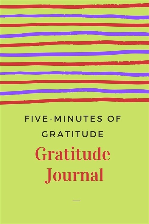 Five-Minutes of Gratitude: Gratitude Journal (Paperback)