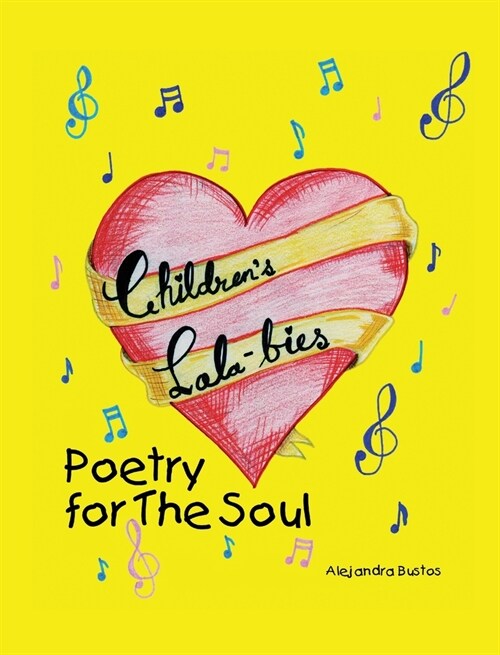 Childrens Lala-bies: Poetry for The Soul (Hardcover)