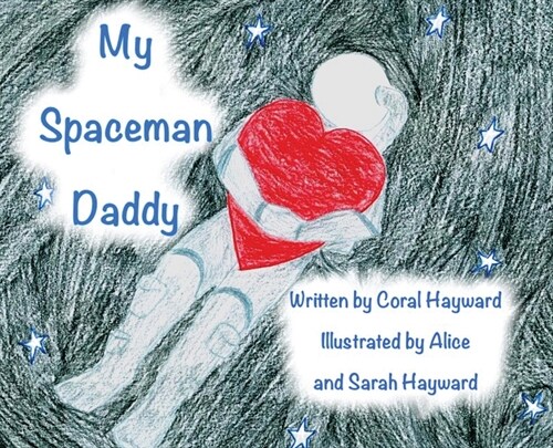 My Spaceman Daddy (Hardcover, Original Pictur)