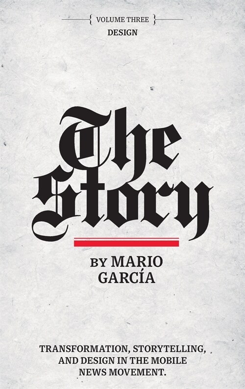 The Story: Volume III: Design (Hardcover)