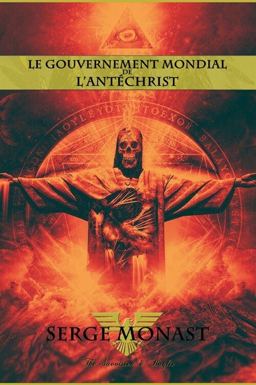 Le gouvernement mondial de lant?hrist (Paperback)