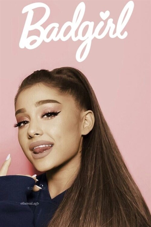 Ariana Grande bad girl notebook / Journal / Diary 100 lined pages (Paperback)