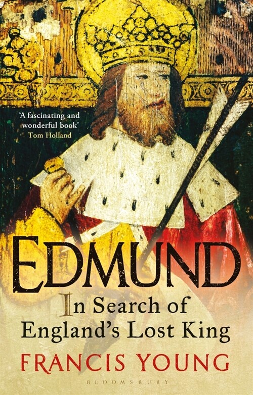 Edmund : In Search of Englands Lost King (Paperback)