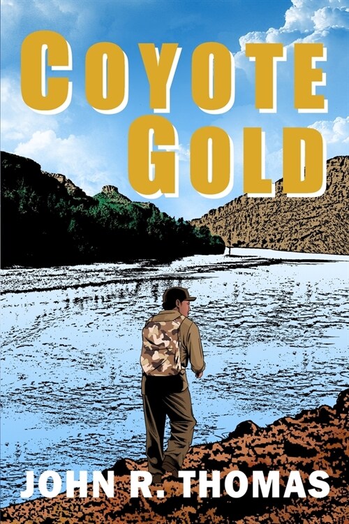 Coyote Gold (Paperback)