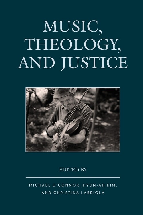 Music, Theology, and Justice (Paperback)