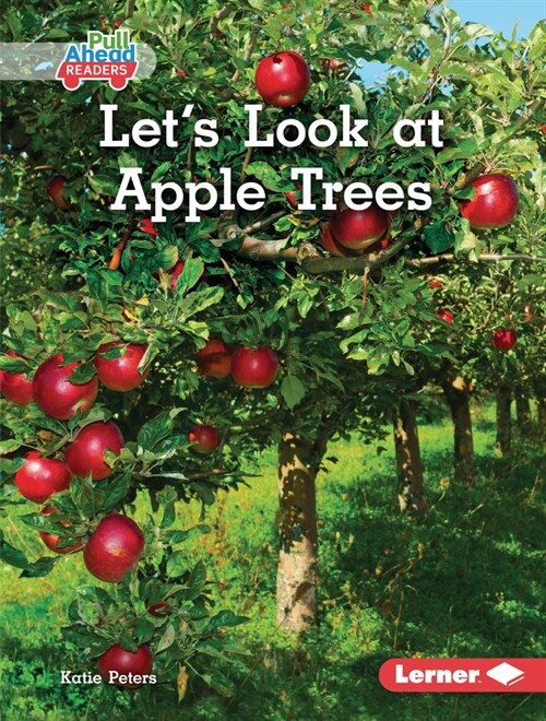 Lets Look at Apple Trees (Library Binding)