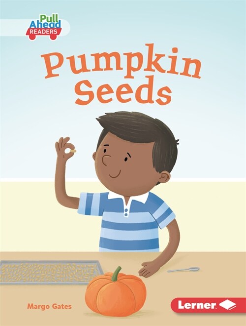 Pumpkin Seeds (Library Binding)