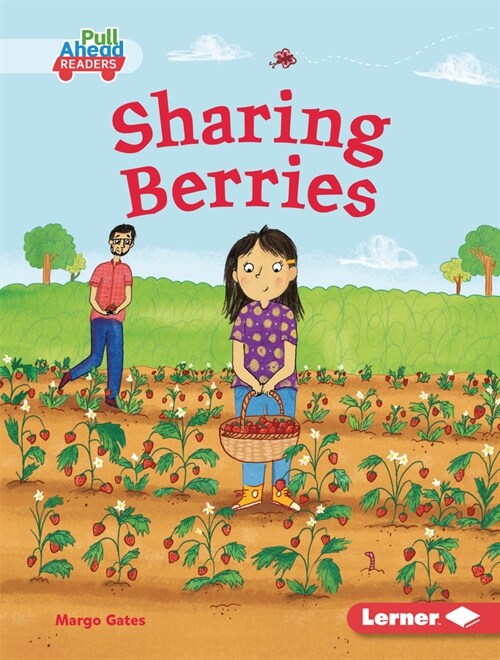 Sharing Berries (Library Binding)