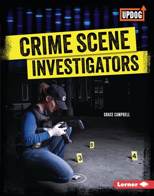Crime Scene Investigators (Library Binding)