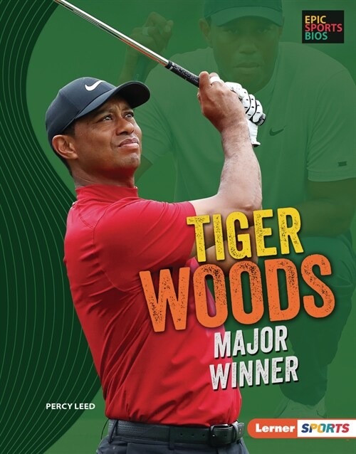 Tiger Woods: Major Winner (Library Binding)
