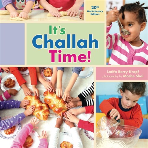 Its Challah Time!: 20th Anniversary Edition (Paperback, Revised)