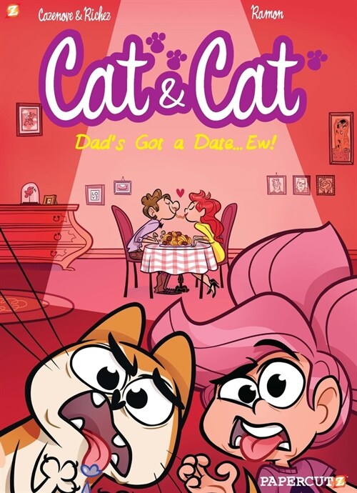 Cat and Cat #3: My Dads Got a Date... Ew! (Hardcover)