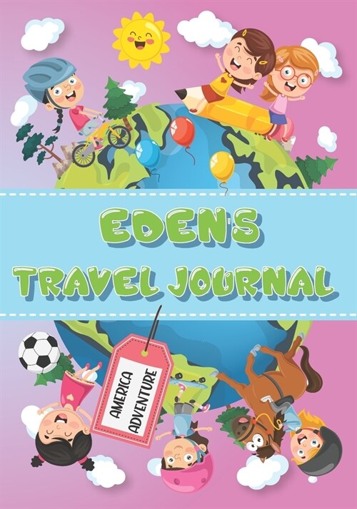 Edens Travel Journal: Personalised Awesome Activities Book for USA Adventures (Paperback)