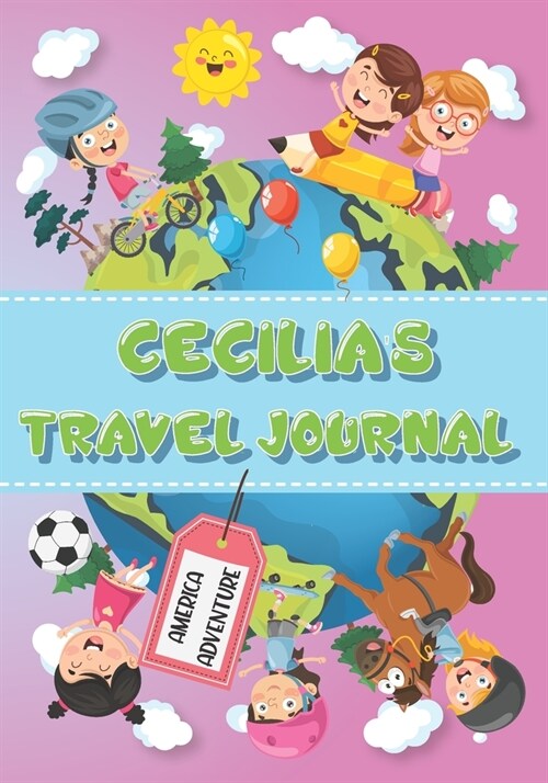 Cecilias Travel Journal: Personalised Awesome Activities Book for USA Adventures (Paperback)