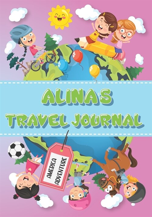 Alinas Travel Journal: Personalised Awesome Activities Book for USA Adventures (Paperback)