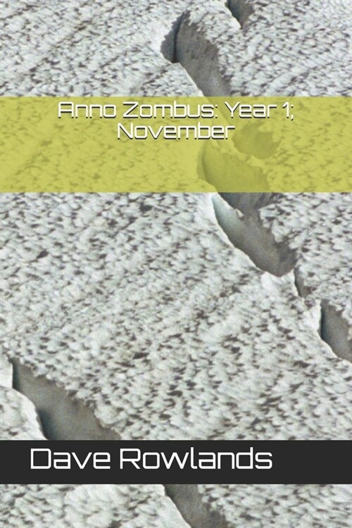 Anno Zombus: Year 1; November (Paperback)