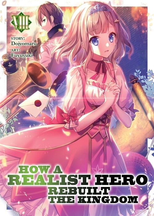 How a Realist Hero Rebuilt the Kingdom (Light Novel) Vol. 8 (Paperback)