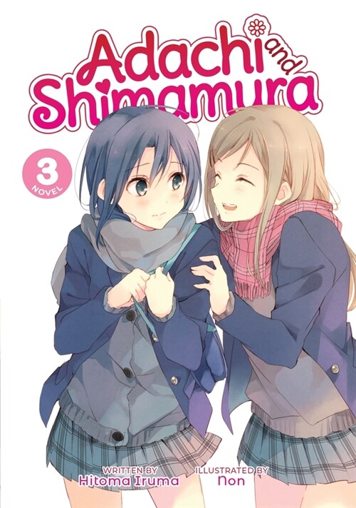 Adachi and Shimamura (Light Novel) Vol. 3 (Paperback)