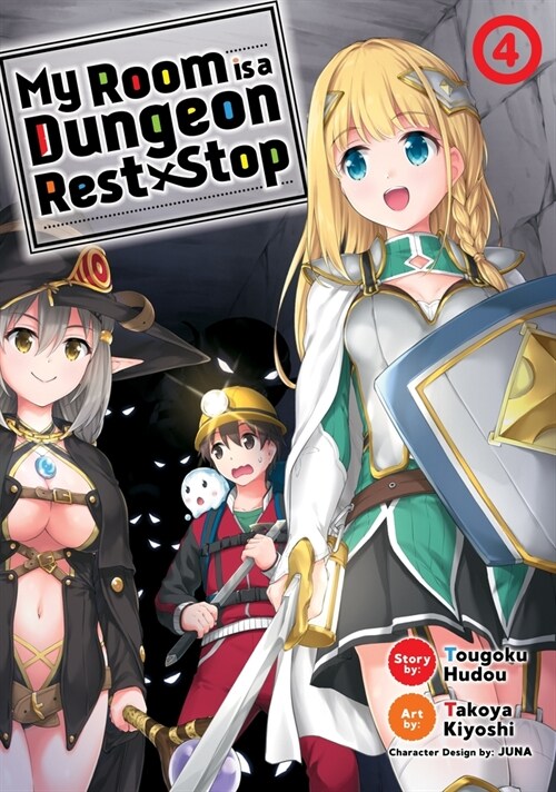 My Room Is a Dungeon Rest Stop (Manga) Vol. 4 (Paperback)