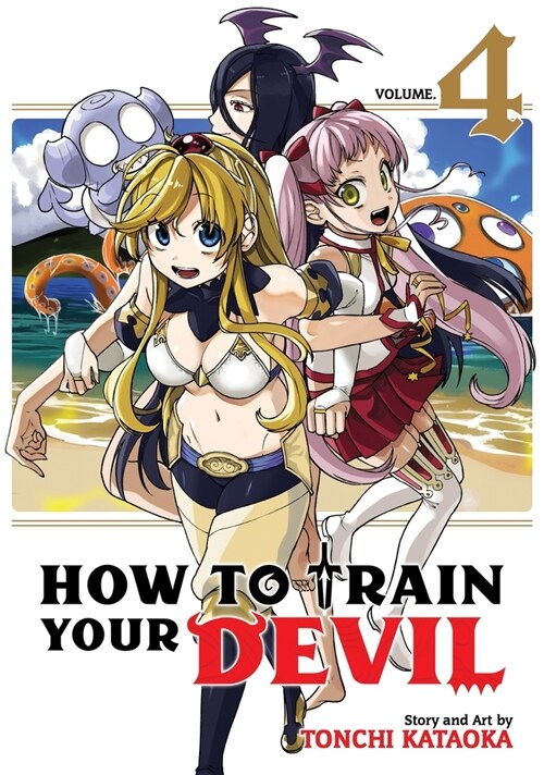 How to Train Your Devil Vol. 4 (Paperback)