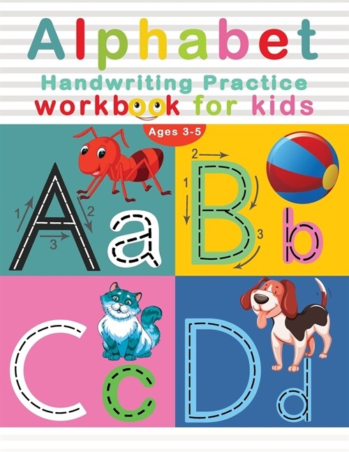 Alphabet Handwriting Practice Workbook for Kids Ages 3-5: Letter Tracing Ultimate Solution for Pre K, Kindergarten (Paperback)