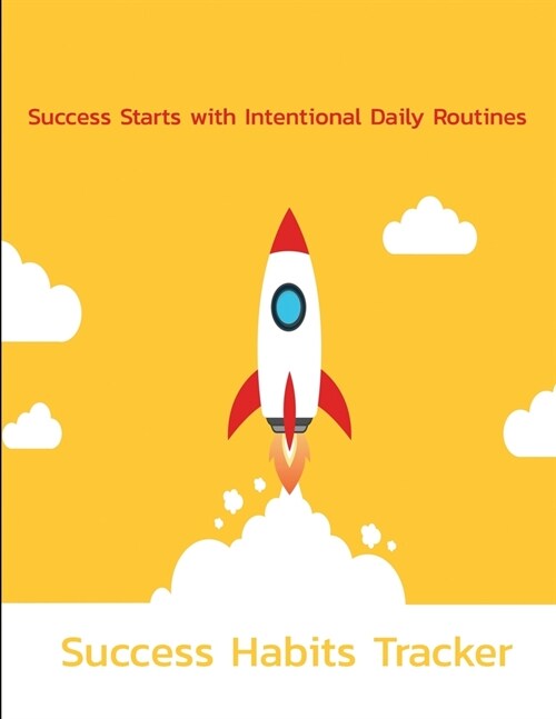 Success Habits Trackers Success Starts with Intentional Daily Routines (Paperback)