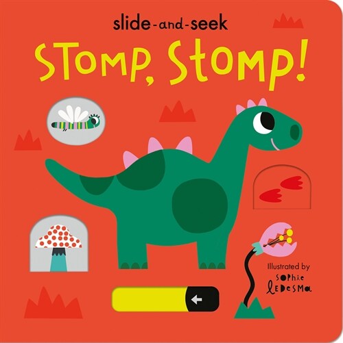 Stomp, Stomp!: Slide-And-Seek (Board Books)