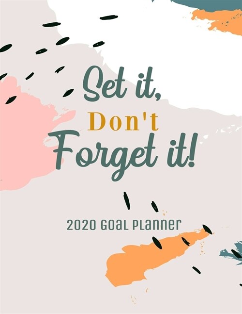 2020 Goal Planner: Monthly Weekly Goal Planner Journal with Habit and Fitness Tracker 8.5 x 11 (Paperback)