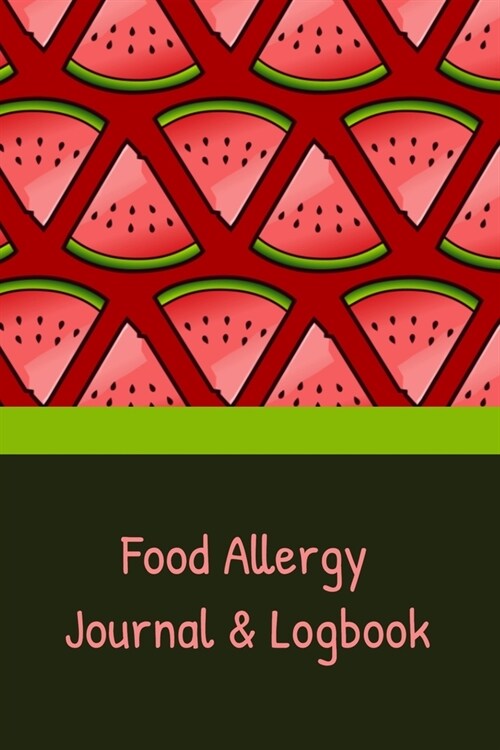 Allergy Logbook: Daily Food Allergy Symptom Tracker - 90 Pages - 45 Days - 6x9- Food Journal for People with Food Sensitivity (Paperback)