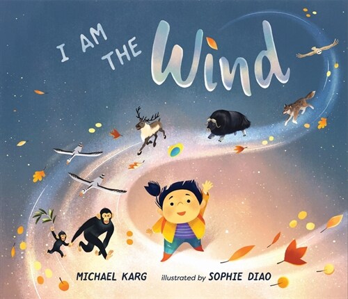 I Am the Wind (Hardcover)