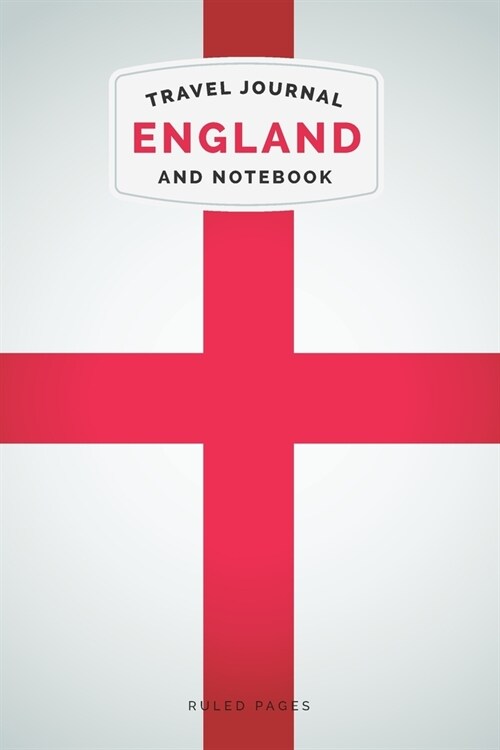 England Travel Journal and Notebook: For Cultural experiences and Language Learning (Paperback)