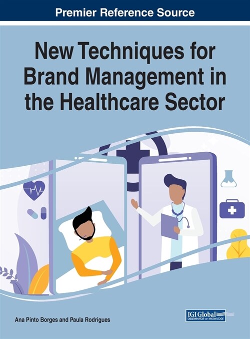 New Techniques for Brand Management in the Healthcare Sector (Hardcover)