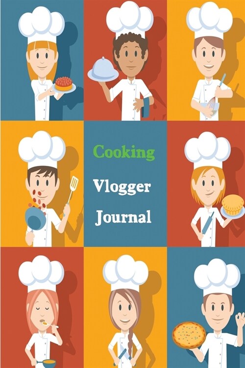 Cooking Vlogger Journal (Paperback)