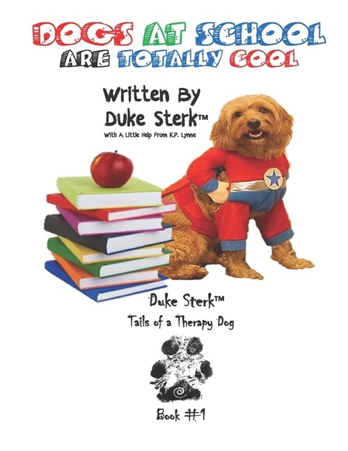 Dogs At School Are Totally Cool (Paperback)