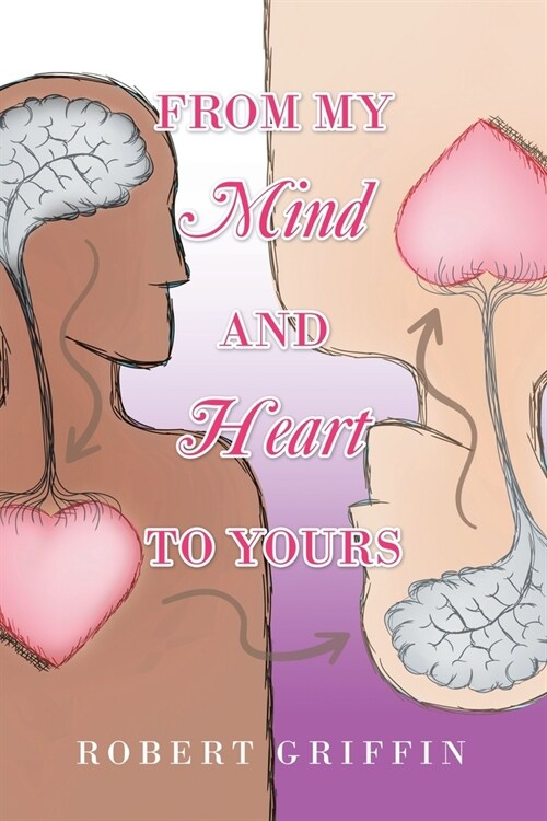 From My Mind and Heart to Yours (Paperback)