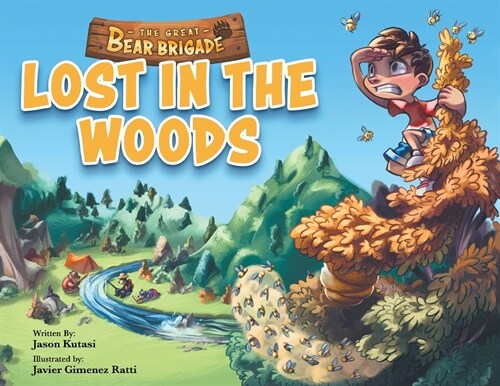 The Great Bear Brigade: Lost In The Woods (Paperback)