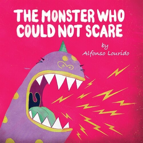 The Monster Who Could Not Scare (Paperback)