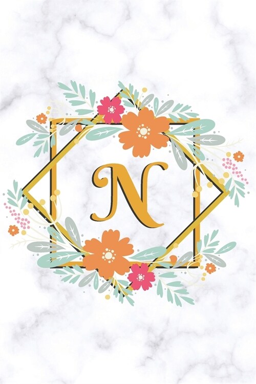 N: College Ruled Notebook - Cute Floral Initial Monogram Personalized Lined Journal & Diary for Writing Notes for Student (Paperback)