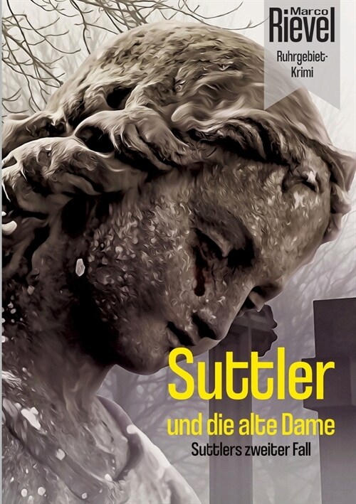 Suttler und die alte Dame: Suttlers zweiter Fall (Paperback)