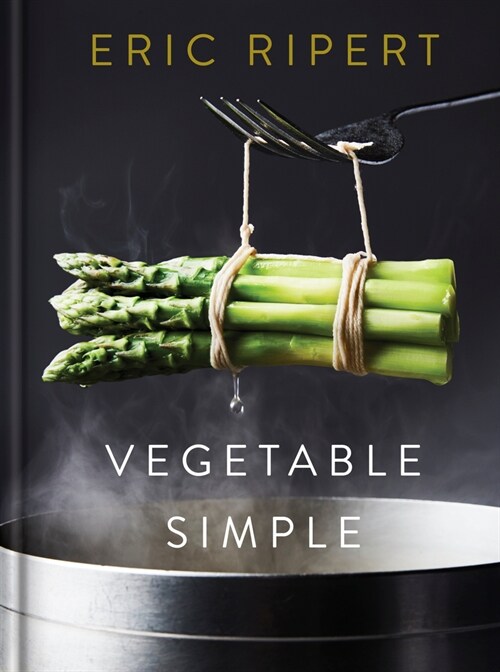 Vegetable Simple: A Cookbook (Hardcover)