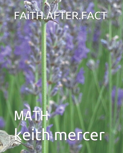FAiTH.AFTER.FACT: Math (Paperback)