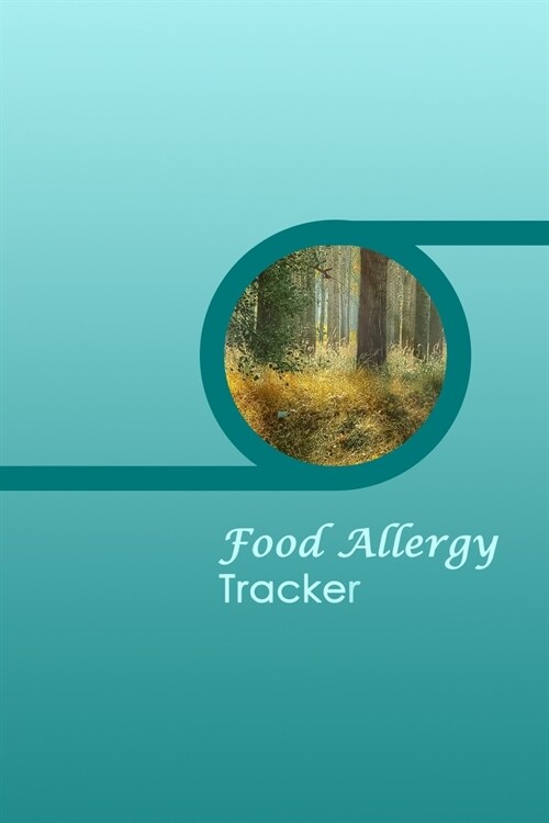 Food Allergy Tracker: Practical Diary for Food Sensitivities - Track your Symptoms and Indentify your Intolerances and Allergies (Paperback)