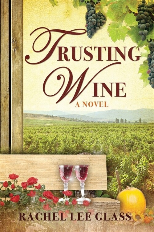 Trusting Wine (Paperback)