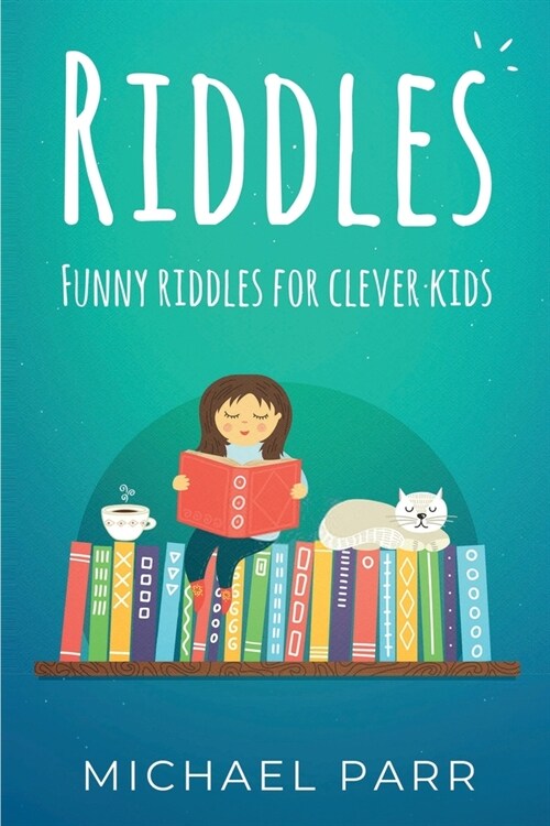 Riddles: Funny riddles for clever kids (Paperback)