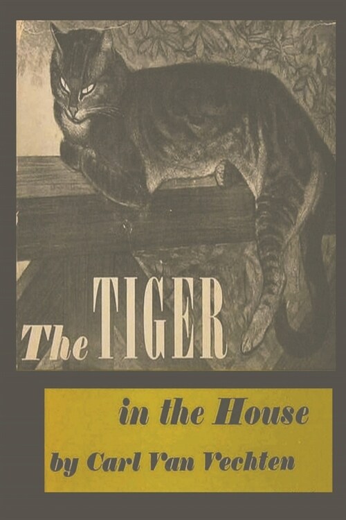 The Tiger in the House (Paperback)