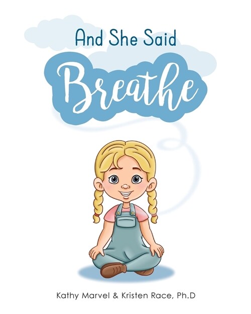 And She Said Breathe (Paperback)