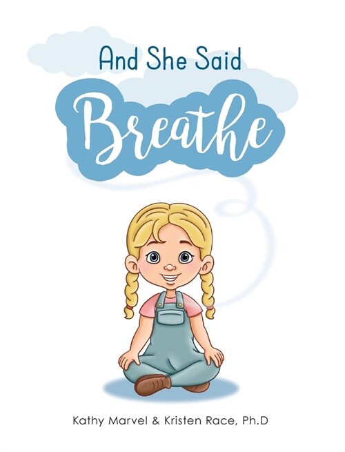 And She Said Breathe (Hardcover)