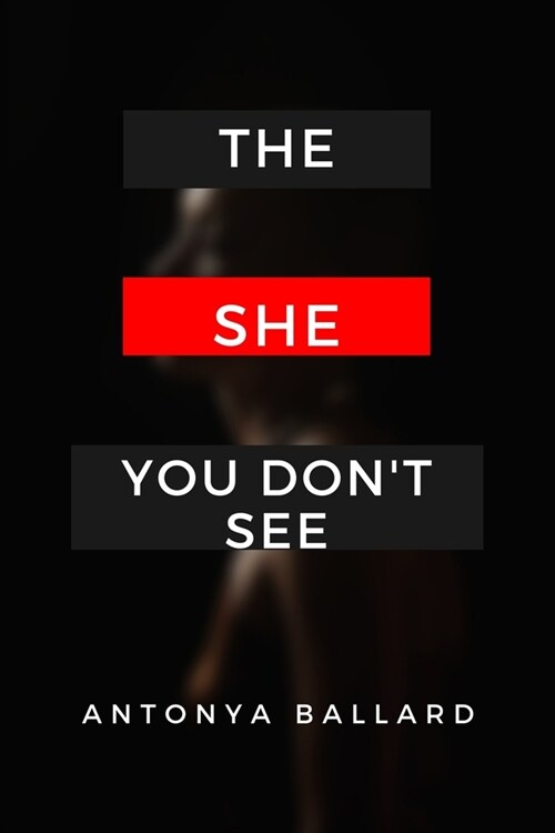 The She You Dont See (Paperback)