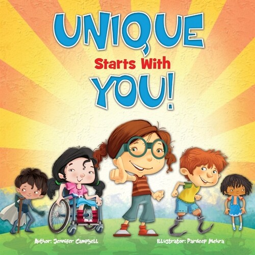 Unique Starts with YOU!: Unique - being the only one of its kind; unlike anything else. (Paperback)